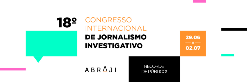 Congresso Insternacional de Jornalismo Investigativo