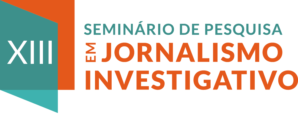 XIII Seminário de Pesquisa em Jornalismo Investigativo