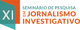 XI Seminário de Pesquisa em Jornalismo Investigativo